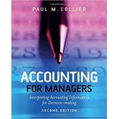 Accounting for Managers 2nd edition by Paul M. collier